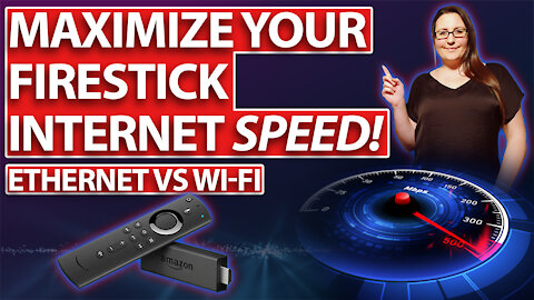 MAXIMIZE YOUR FIRESTICK INTERNET SPEED | ETHERNET VS WIFI | FIX BUFFERING | NO MORE LAG | 2022