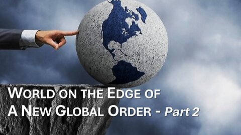 4/20/24 TER World on the Edge of A New Global Order - Part 2