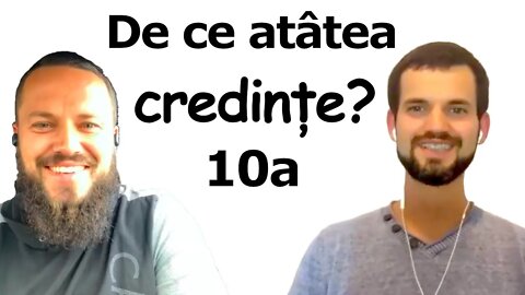 10. De ce atâtea credințe? Care e credința adevărată? LIVE - Remi si Iasmin