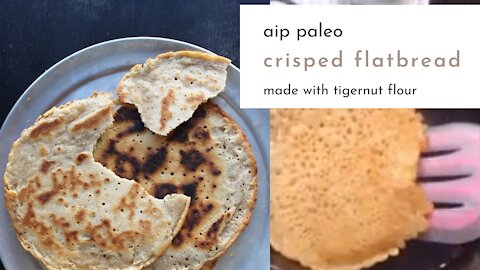 AIP Paleo Crisped Flatbread