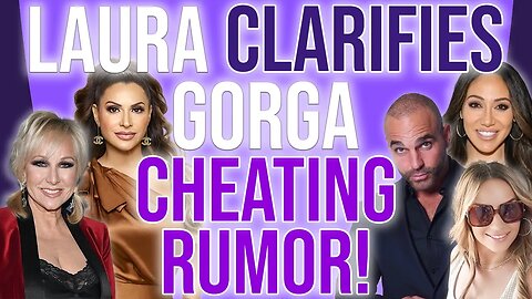 Laura Clarifies Gorga Cheating Rumor! #rhonj #bravotv