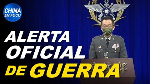 Advertencia oficial de guerra: Taiwán contra China. PCCh intenta quedarse con el estrecho de Taiwán