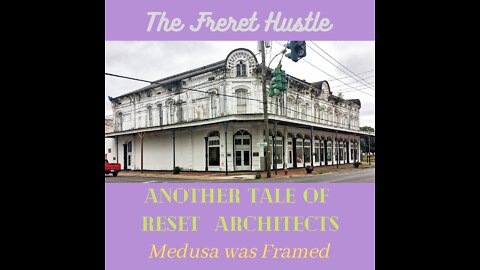 More #ResetArchitects--The Freret Hustle