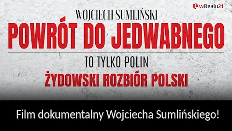 Powrót do Jedwabnego (2021) - Film Wojciecha Sumlińskiego