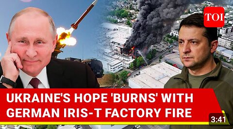 German Weapons Factory Up In Smoke; Ukraine's Hope Of More IRIS-T Systems 'Gutted'