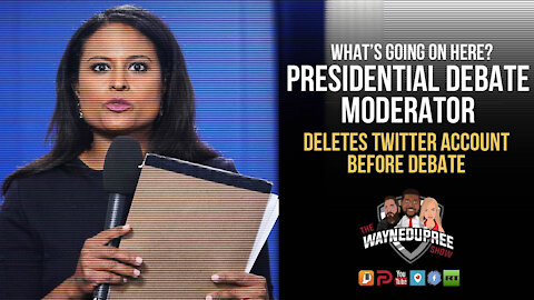 Why Would The 3rd Presidential Debate Moderator Delete Her Twitter Account?