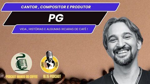 PG - Manos do Cofee & 16.15Podcast