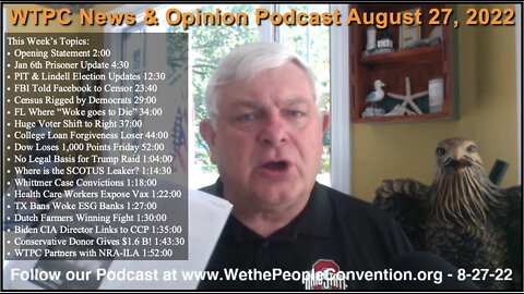 We the People Convention News & Opinion 8-27-22