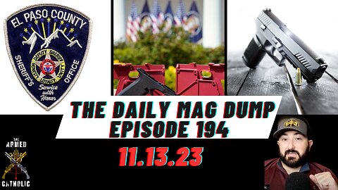 DMD #194-El Paso Police Chief Backs 2A | 5th Circuit Strikes Again | Dem Votes Want Handguns Banned