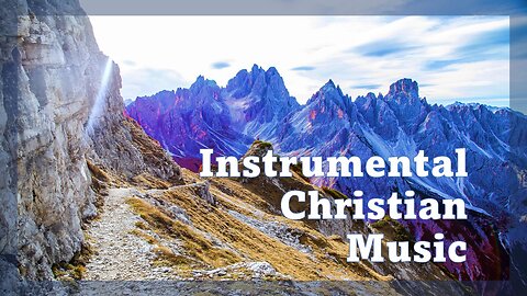 Instrumental Christian Music to worship
