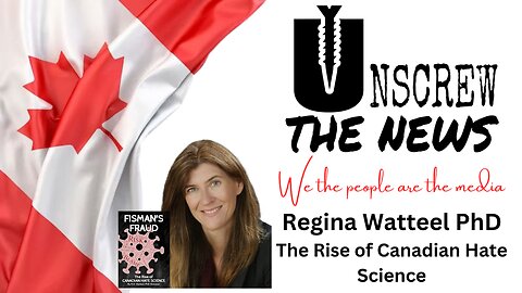 Regina Watteel PhD | The Rise of Canadian Hate Science