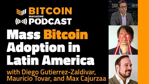 Mass Bitcoin Adoption in Latin America