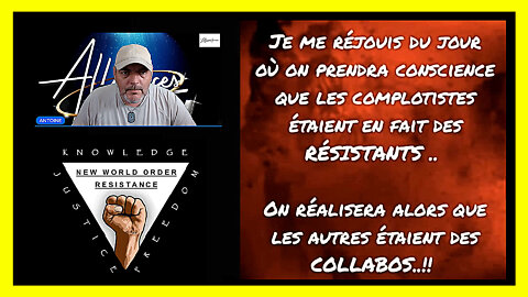 Les "Résistants" ne sont pas des "Complotistes" et encore moins des "Collabos"! ANTOINE (Hd 1080))