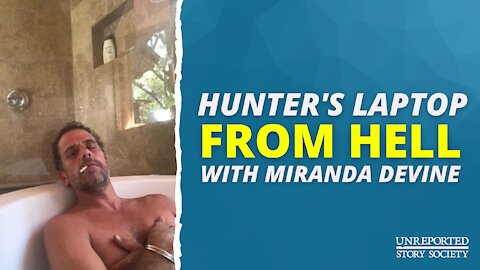 Hunter Biden's Laptop From Hell With Miranda Devine