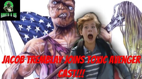 Jacob Tremblay Joins Toxic Avenger Cast!!!