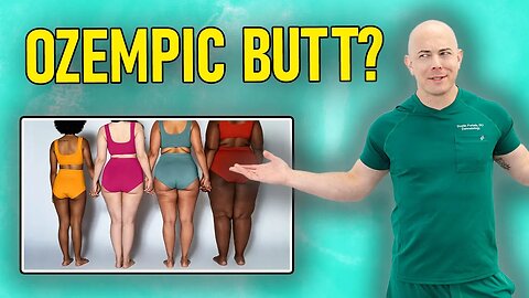What is Ozempic Butt? Dermatologist Explains Everything You Should Know