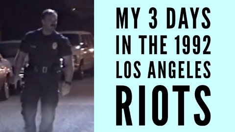 What The L.A. Riots Revealed About Me. 30 Year Anniversary Of The Riots