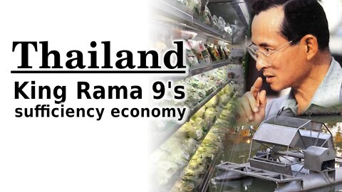 Thailand’s Sufficiency Economy Explained