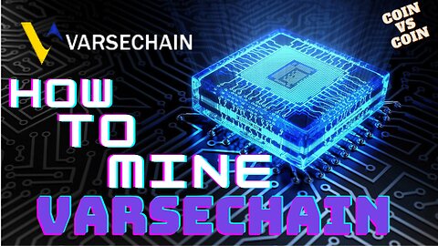 Info & How to Mine VarseChain (VARSE) Step By Step Full Guide