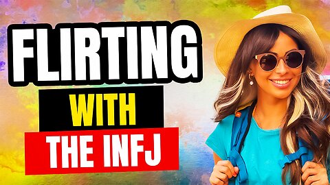 INFJ Flirting & Dating: How to Attract an INFJ