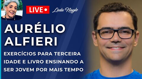 Aurélio alfieri: exercícios para terceira idade e livro ensinando a ser jovem por mais tempo