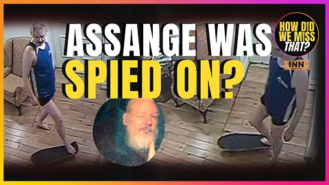 Assange Case: New Footage Proves He Was Spied on - by CIA? | @Tareq_haddad @elPais @HowDidWeMissTha