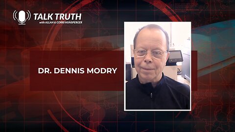 Talk Truth 12.11.23 - Dr. Dennis Modry