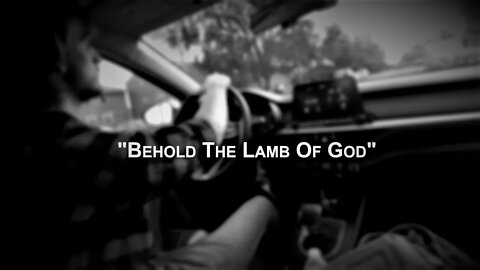 Ben S Dixon - Behold The Lamb Of God [FROM: Behind the Pulse Volume 1]