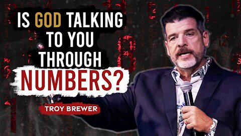 Is God Talking To You Through Numbers? - Interview with Troy Brewer