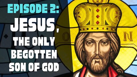 Who is Jesus Christ? | Part 2 | John 3:16