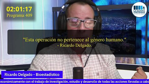 'Esta operación no pertenece al género humano' - Ricardo Delgado (Programa 409)