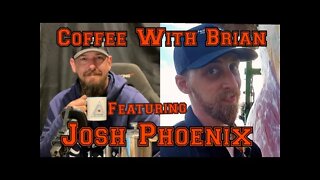 Coffee with Brian featuring Josh Phoenix Episode 119 The LOTS Project Podcast