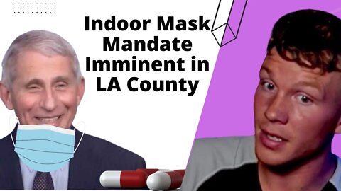 Indoor Mask Mandate Imminent in LA County