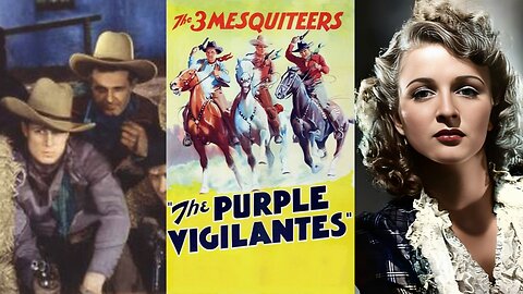 THE PURPLE VIGILANTES (1938) Robert Livingston, Ray Corrigan & Joan Barclay | Western | B&W