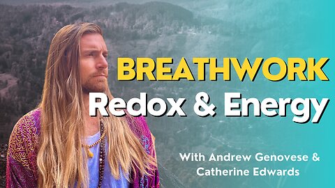 Breathwork, Redox & Energy with Andrew Genovese