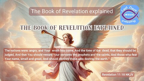 The Book of Revelation explained | The seventh trumpet