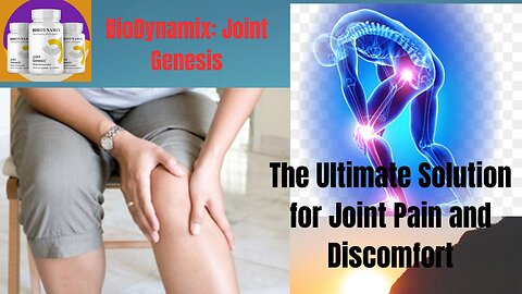 BioDynamix: Joint Genesis - The Ultimate Solution for Joint Pain and Discomfort :