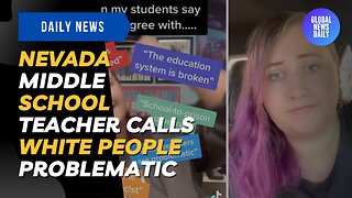 Nevada Middle School Teacher Calls White People Problematic