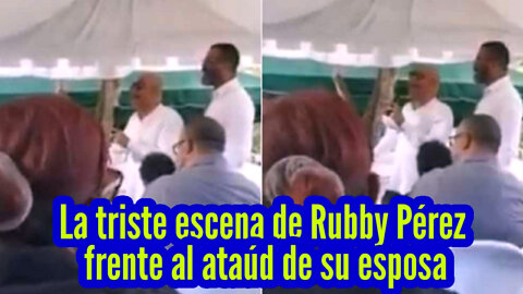 El momento en que el cantante Rubby Perez despide a su esposa cantando y estalla en llanto.