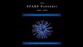 EVENT 201 - SPARS PANDEMIC paper - PLANDEMIC and CORONA HOAX