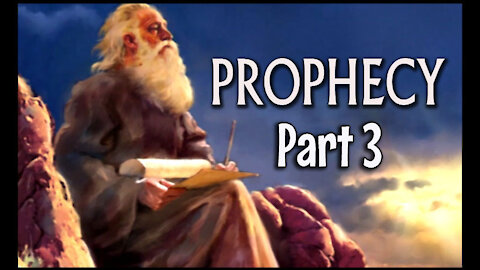 Prophecy - Part 3
