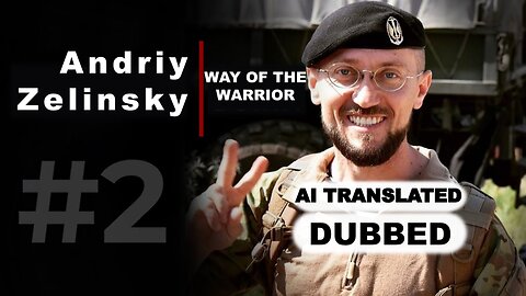 2/3 "Way of the Warrior" - Andriy Zelinskyi (47 Brigade "Magura")