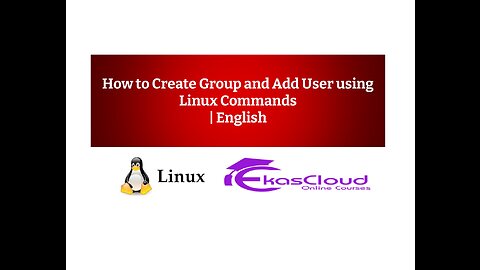 How to Create Group and Add User using Linux Commands