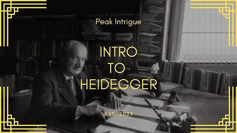 Martin Heidegger | 3-Minute Philosophy | Peak Intrigue #philosophy #peakintrigue