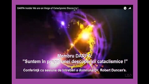 Membru DARPA - Suntem în pragul unei descoperirii cataclismice !