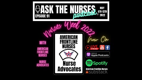 Ask the Nurses Episode 91 The Nurse Advocates of American Frontline Nurses