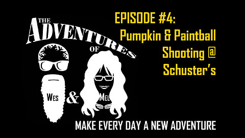 Adventures of Wes & Mel Pumpkin & Paintball Shooting
