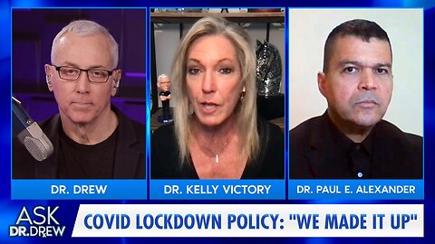 6ft Social Distancing "Made Up": HHS Insider Dr. Paul Alexander w/ Dr. Kelly Victory – Ask Dr. Drew