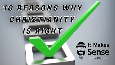 IMSP EP.3 ’10 Reasons Why Christianity Is Right’