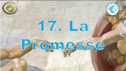 Cours de catéchisme 17 • La Promesse